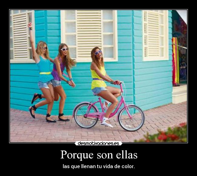 Porque son ellas -