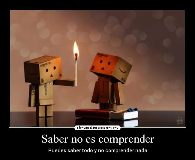 carteles saber comprender desmotivaciones