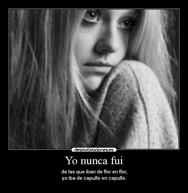 Yo nunca fui - 