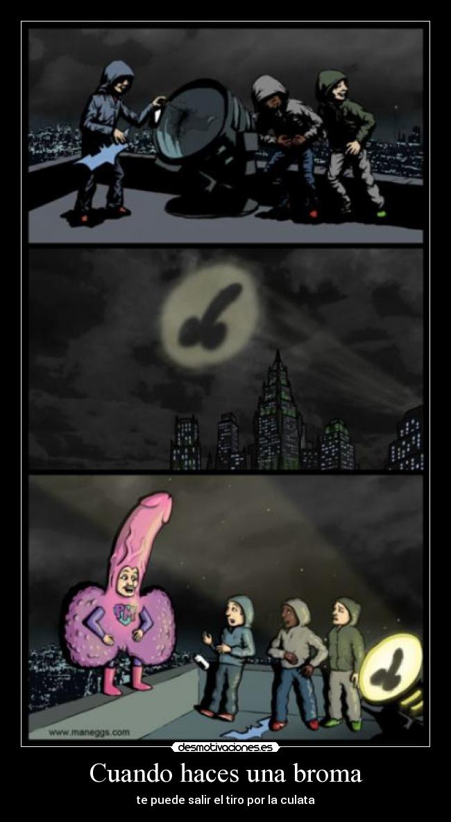 Cuando haces una broma -