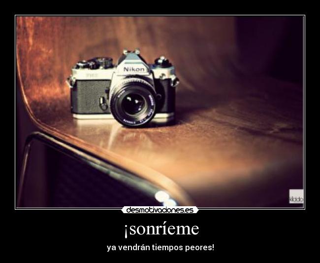 ¡sonríeme -