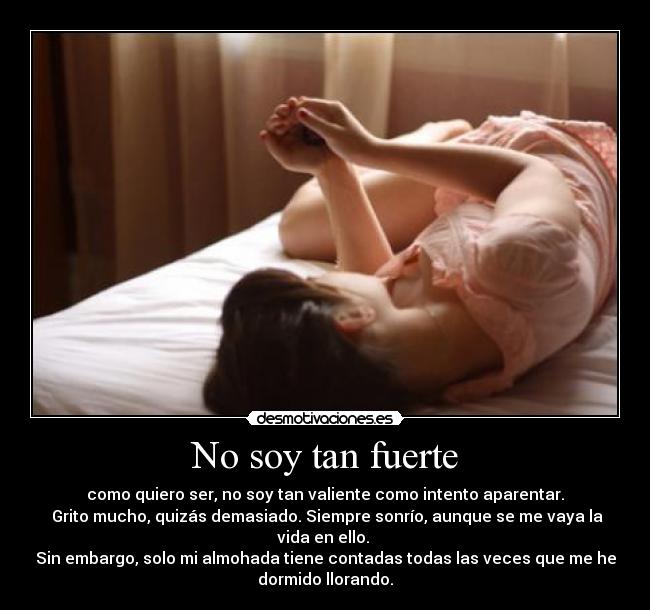 No soy tan fuerte - 