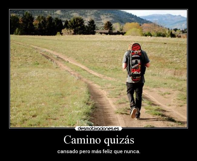 Camino quizás - 