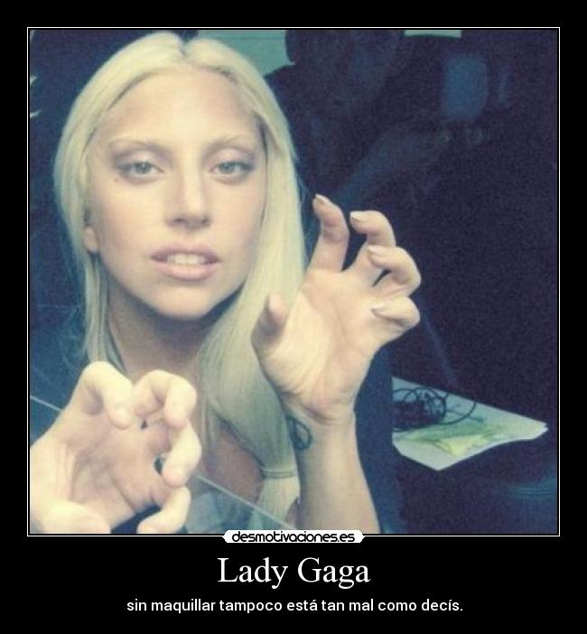 carteles lady gaga desmotivaciones