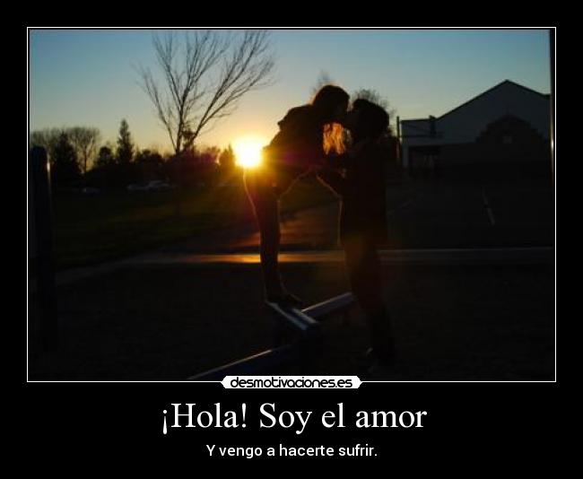 ¡Hola! Soy el amor -