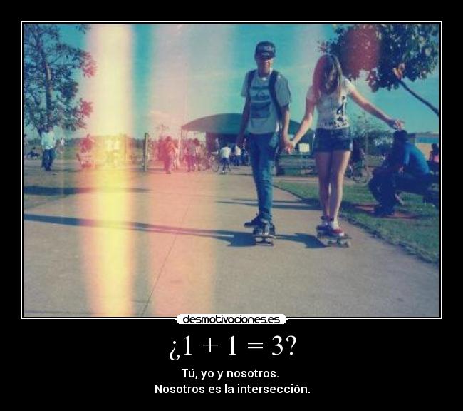 ¿1 + 1 = 3? -