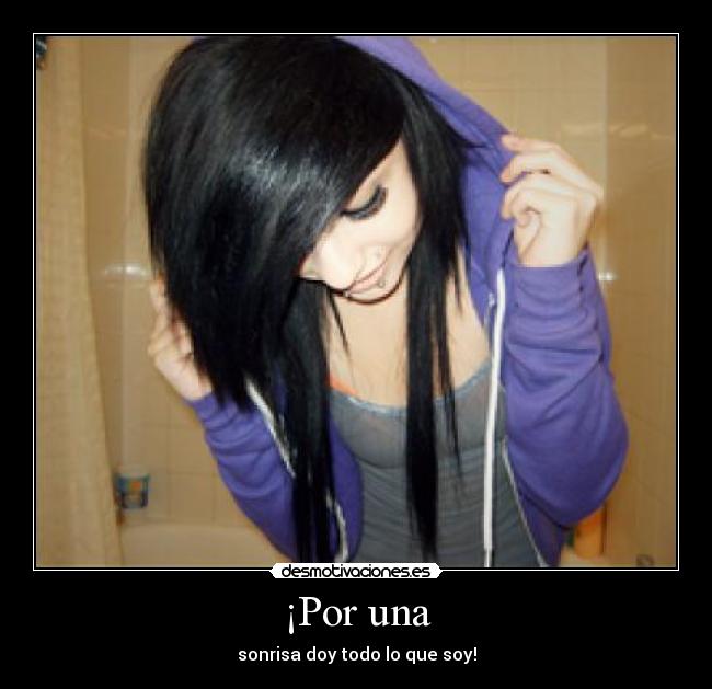 ¡Por una - sonrisa doy todo lo que soy!