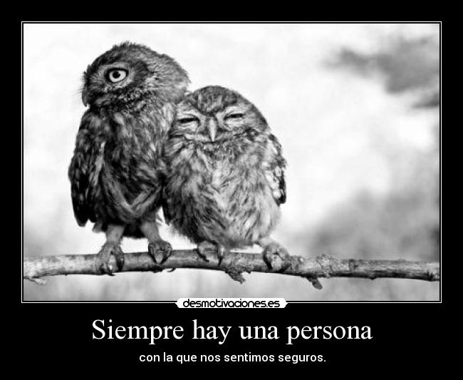 Siempre hay una persona -