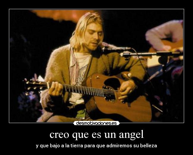 creo que es un angel - y que bajo a la tierra para que admiremos su belleza