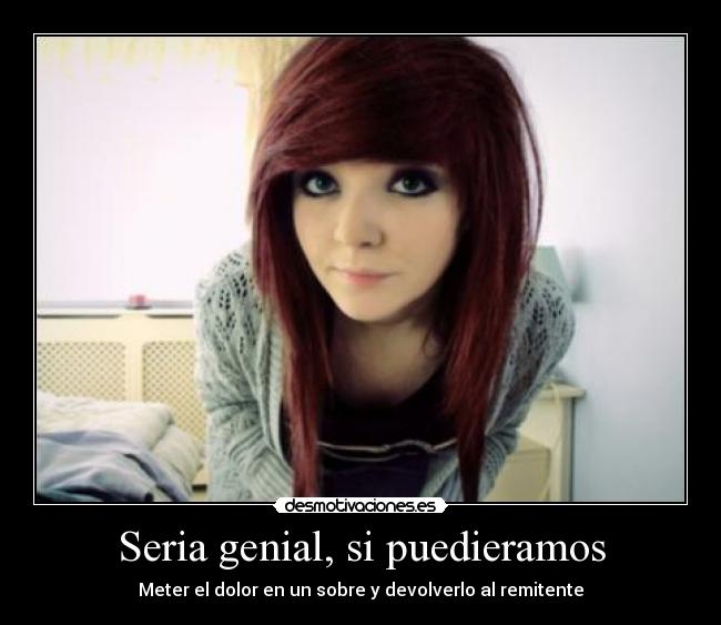 Seria genial, si puedieramos -