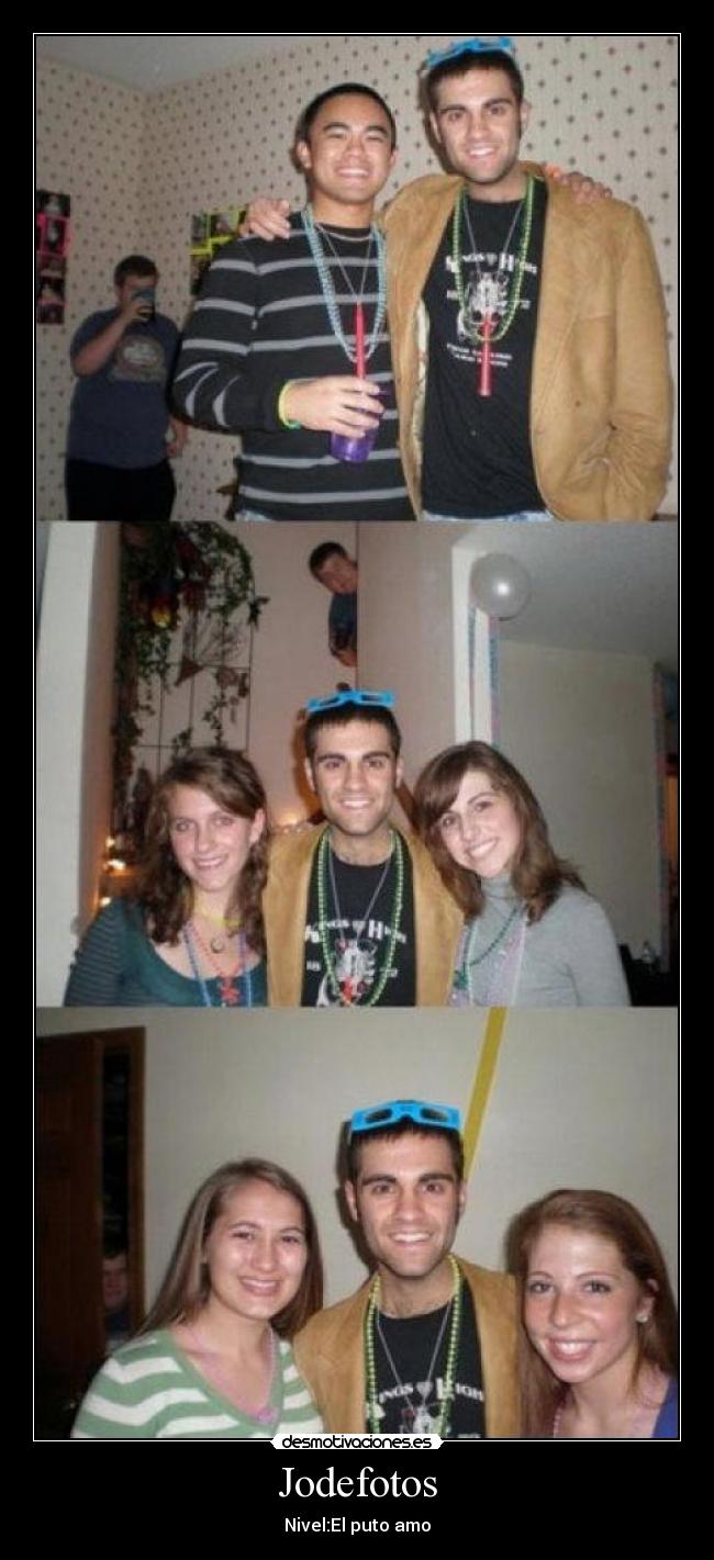Jodefotos - Nivel:El puto amo