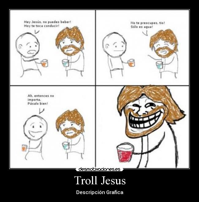 Troll Jesus - Descripción Grafica