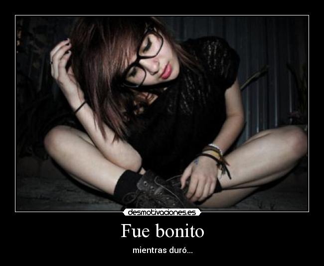 Fue bonito - 