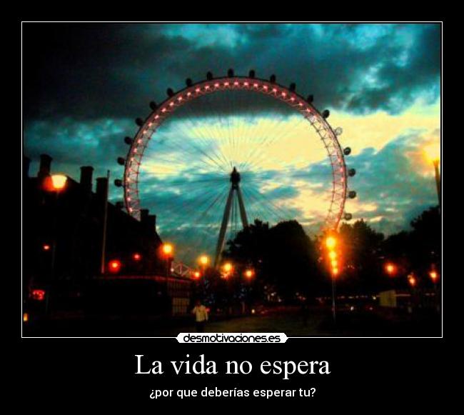 La vida no espera - 