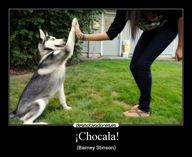 ¡Chocala! -
