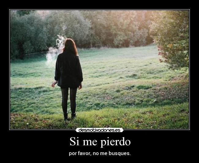 Si me pierdo -