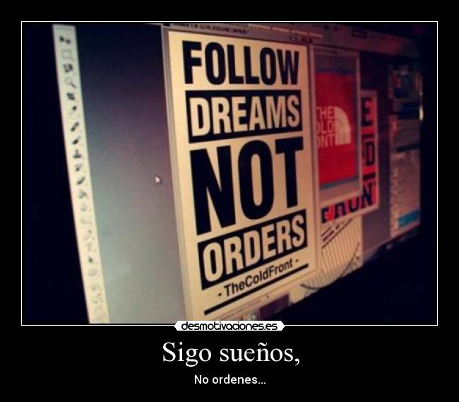 Sigo sueños, - 