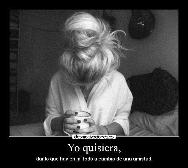 Yo quisiera, - 