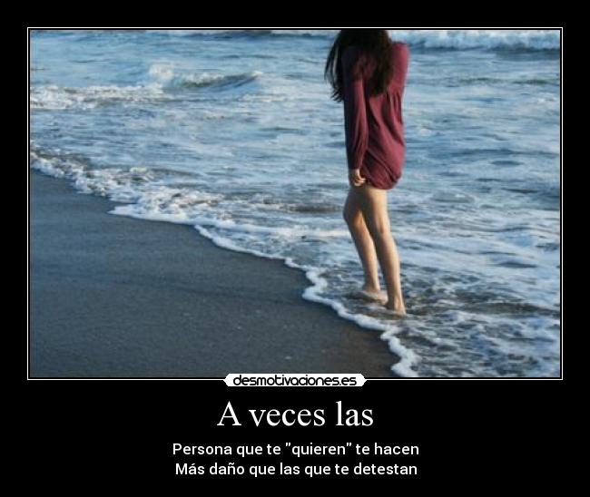 A veces las - 