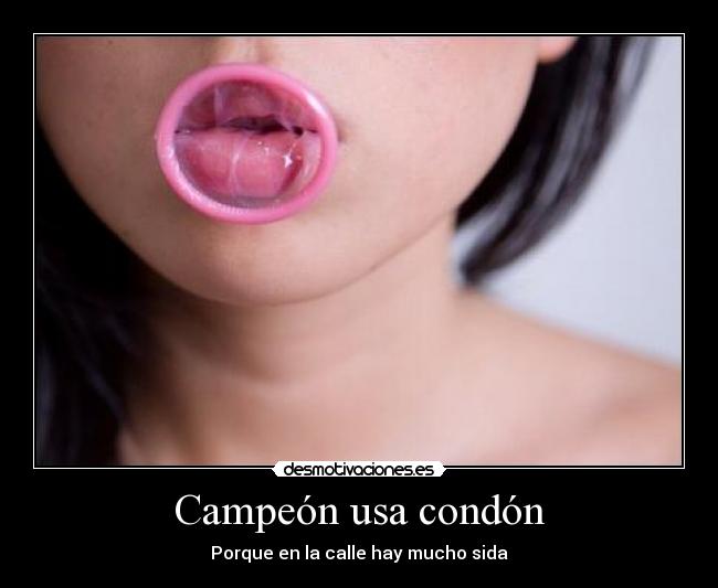 Campeón usa condón - 
