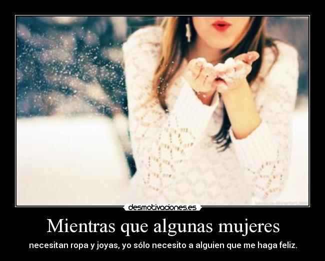 Mientras que algunas mujeres -