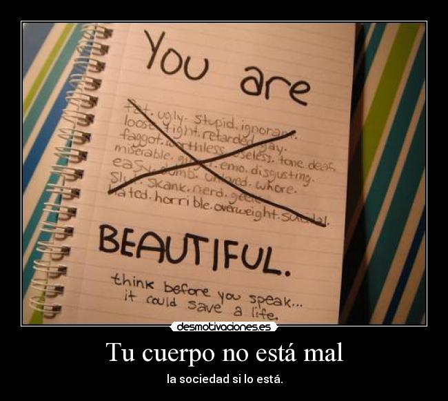 Tu cuerpo no está mal - la sociedad si lo está.