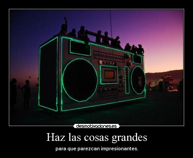 carteles grande todotodotodo desmotivaciones