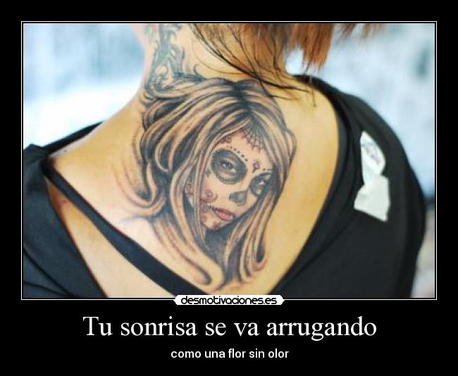 Tu sonrisa se va arrugando - 