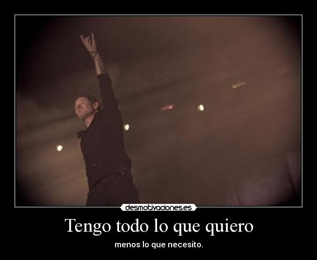 Tengo todo lo que quiero - 
