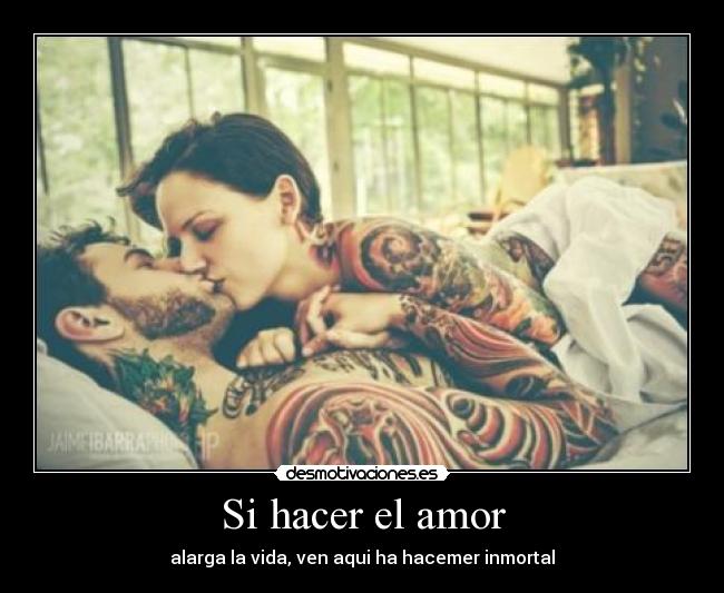 Si hacer el amor -