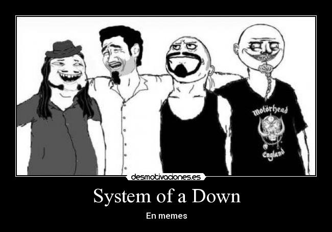 System of a Down - En memes
