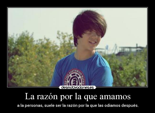 La razón por la que amamos -