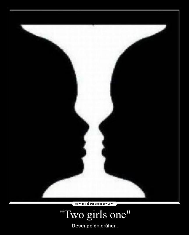 Two girls one - Descripción gráfica.