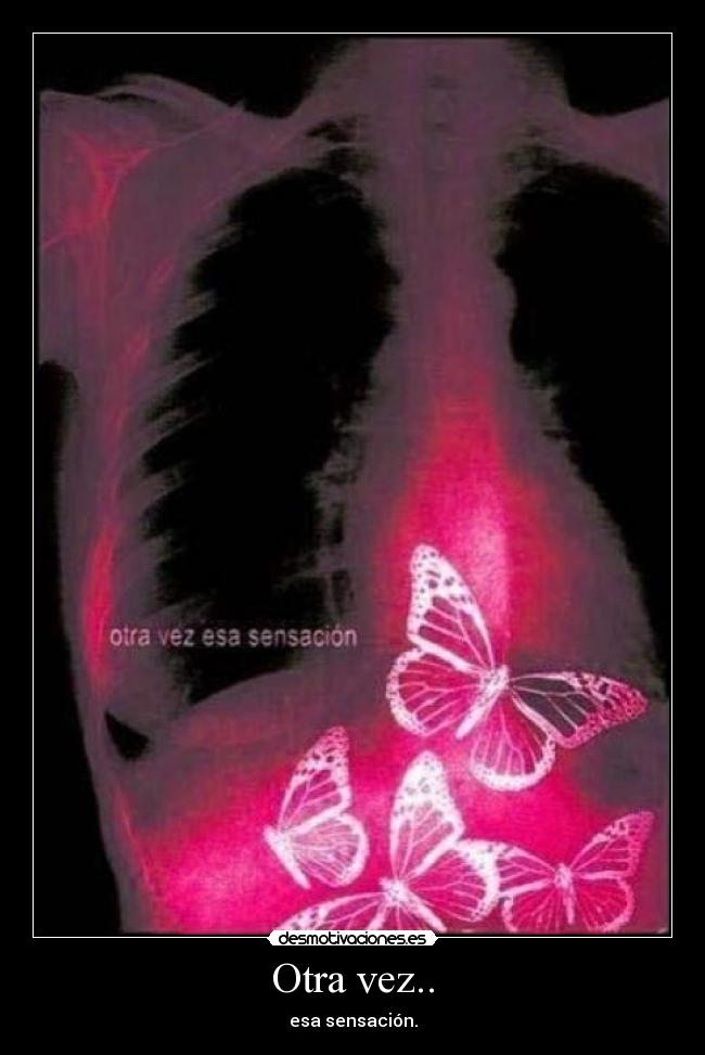 Otra vez.. - esa sensación.