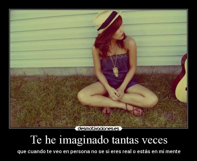 Te he imaginado tantas veces - 