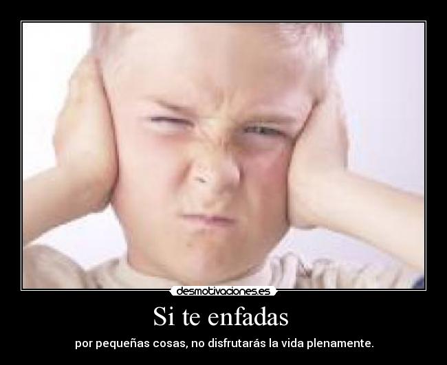 Si te enfadas  - 