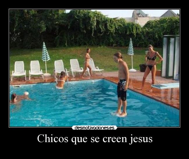 Chicos que se creen jesus -
