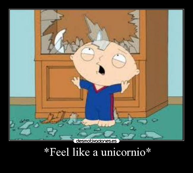 carteles stewie unicornio desmotivaciones