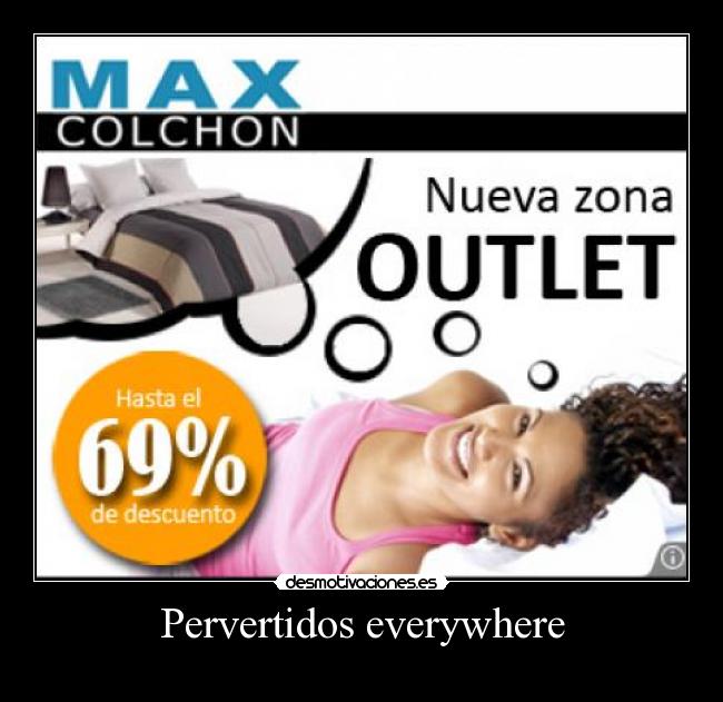 Pervertidos everywhere - 