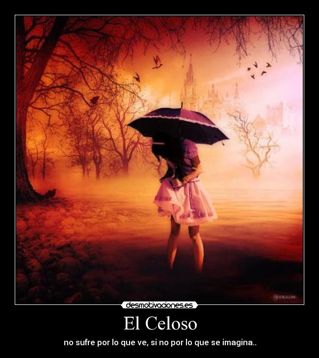 El Celoso -