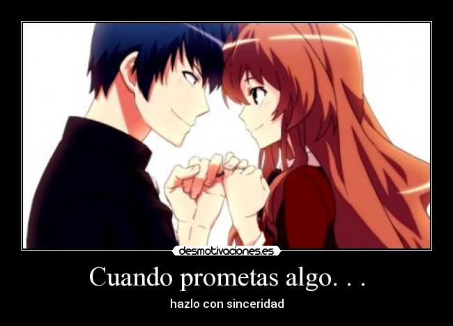 Cuando prometas algo. . . - 
