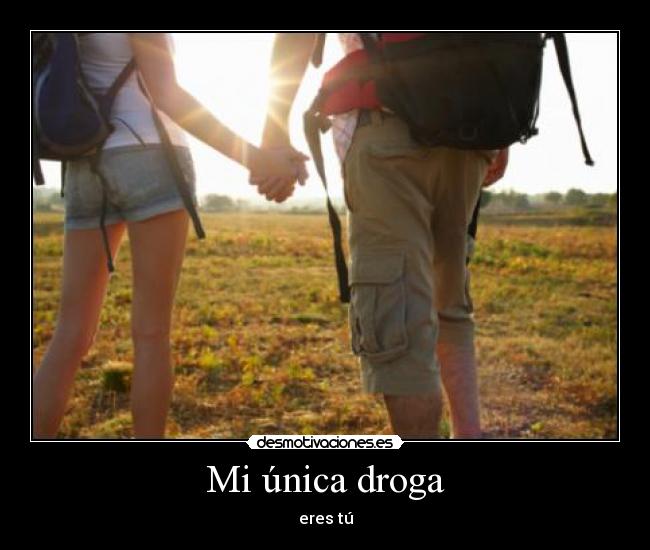 Mi única droga - 