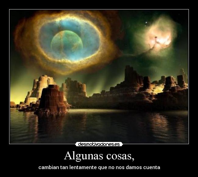 Algunas cosas, - 