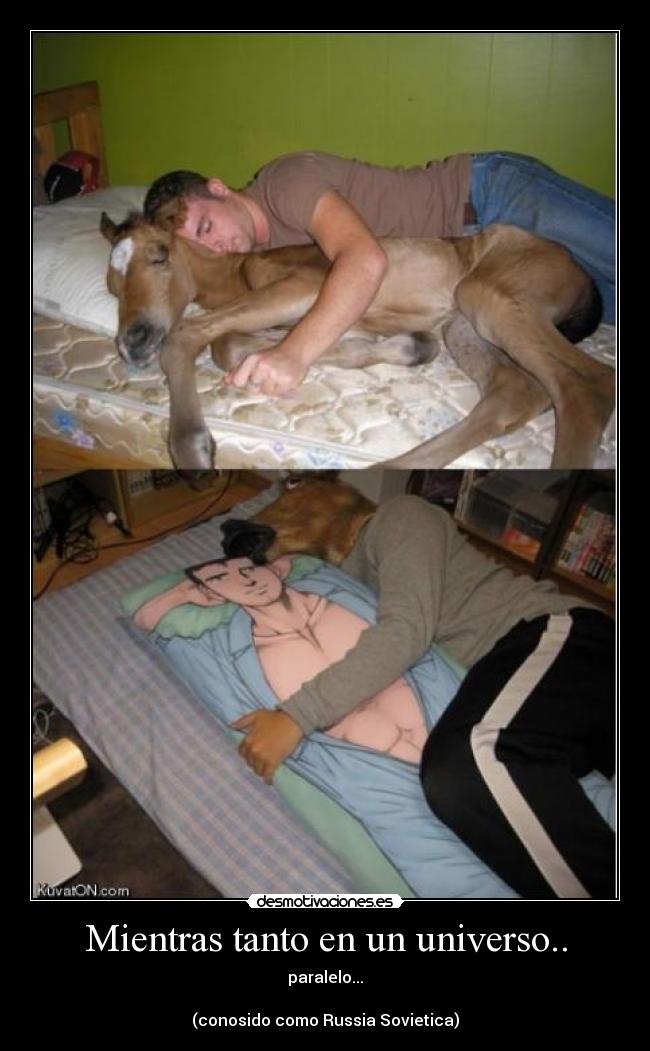 Mientras tanto en un universo.. - paralelo...
(conosido como Russia Sovietica)