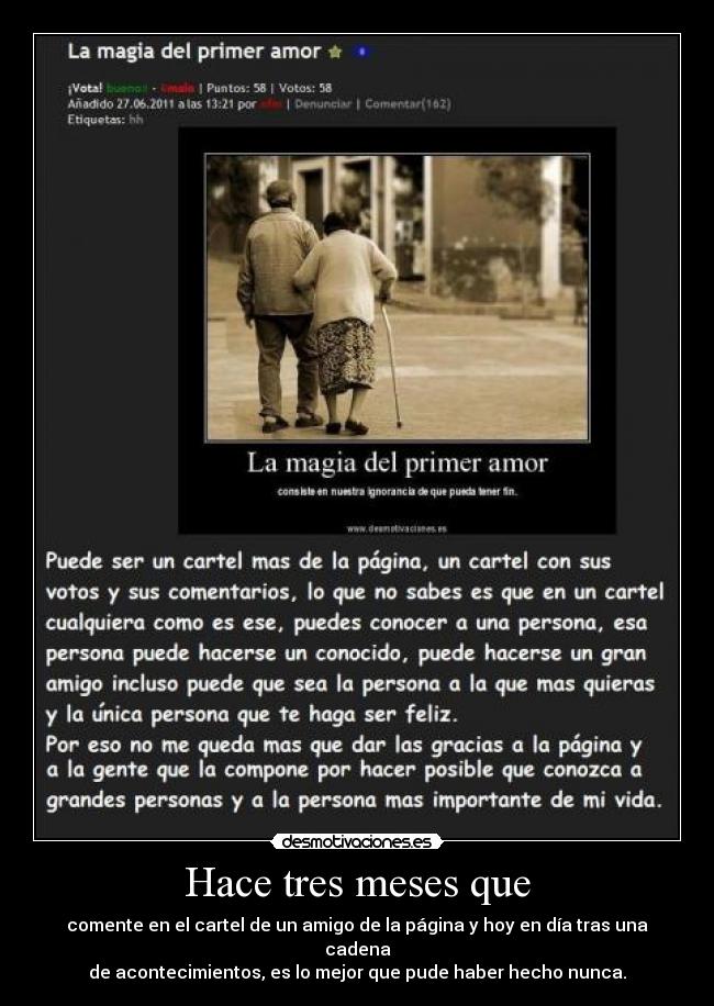 Hace tres meses que -