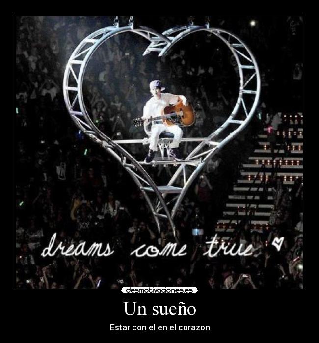 Un sueño - Estar con el en el corazon