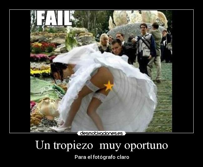 Un tropiezo  muy oportuno - Para el fotógrafo claro