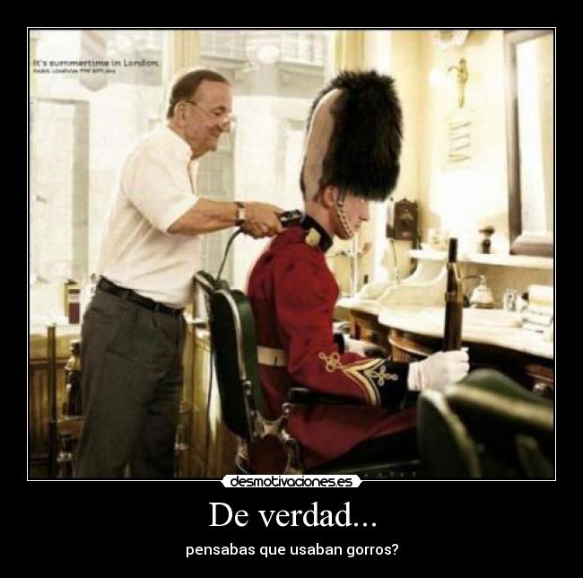 De verdad... - pensabas que usaban gorros?