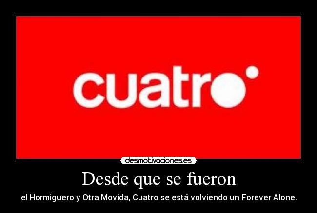 carteles cuatro forever alone desmotivaciones
