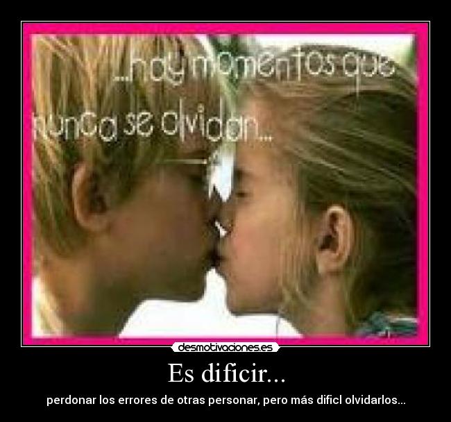 Es dificir... - 